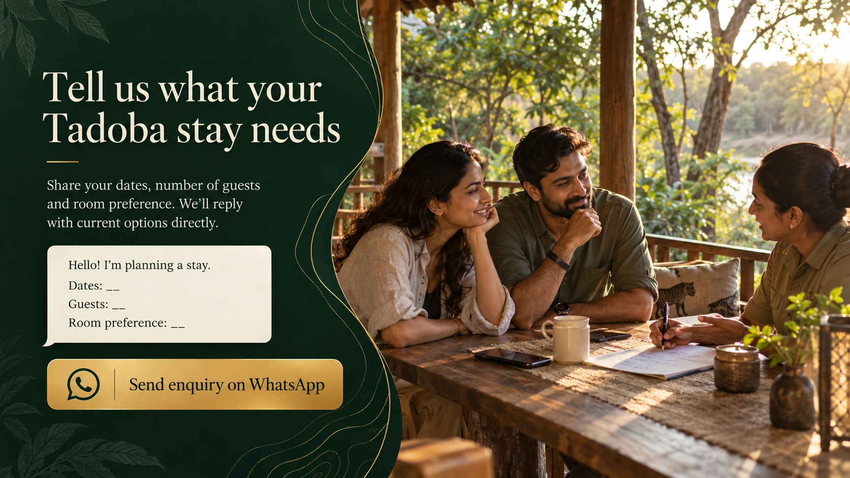 Tell us what your Tadoba stay needs: share travel dates, number of guests and room preference with the resort team.